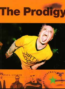 The Prodigy The Illustrated Story