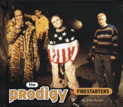 The Prodigy Firestarters