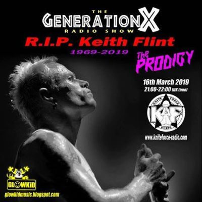 GL0WKiD Generation X [RadioShow] Keith Flint tribute show