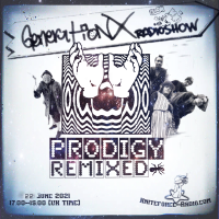 GLOWKiD's Generation X [Radioshow] pres. 'PRODIGY REMIXED'