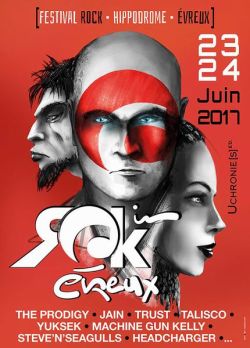 2017.06.24 &ndash; Rock in Evreux, Evreux, France
