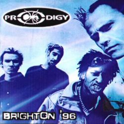 Prodigy - Brighton '96