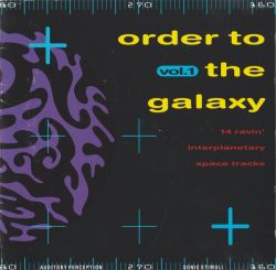Order To The Galaxy Vol. 1