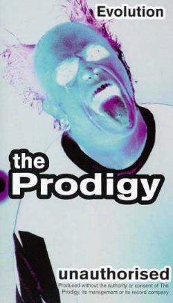 Evolution - The Prodigy Unauthorised