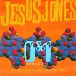 Jesus Jones - Zeroes & Ones