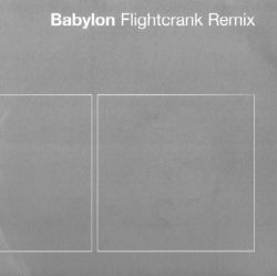 David Gray - Babylon (Flightcrank Remix)