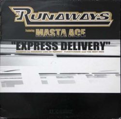 Runaways feat. Masta Ace - Express Delivery